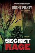 Secret Rage: A Mystery