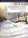Perspective Depth & Distance (Watercolour Painting Tips & Techniques) Perspective Depth & Distance (Watercolour Painting Tips & Techniques)
