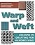 Warp and Weft by Mariana Eriksson