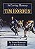 In Loving Memory: A Tribute to Tim Horton
