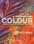 A Passion for Colour: Explo...