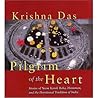 Pilgrim of the Heart: Stories of Neem Karoli Baba, Hanuman, and the Devotional Tradition of India Pilgrim of the Heart: Stories of Neem Karoli Baba, Hanuman, and the Devotional Tradition of India