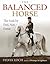 The Balanced Horse: The Aids by Feel, Not Force