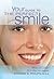 Your Guide to the Perfect Smile: What's in a Smile? More Than You Imagine
