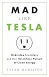 Mad Like Tesla: U...