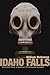 Idaho Falls: The Untold Story of America's First Nuclear Accident