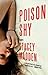 Poison Shy
