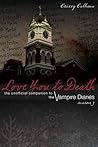 Love You to Death — Season 3: The Unofficial Companion to The Vampire Diaries