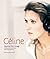 Céline: Beyond the Image