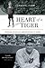Heart of a Tiger: Growing u...