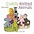 Cuddly Knitted Animals