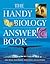 The Handy Biology Answer Bo...