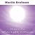 Stay in the White Light, & Dream CD by Martin Brofman
