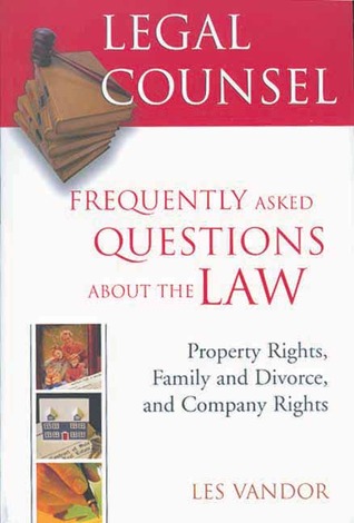 Legal Counsel: Book 2: Frequently Asked Questions about the Law by Les ...