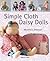 Simple Cloth Daisy Dolls