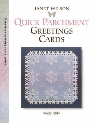 Quick Parchment Greetings Cards (Handmade Greetings Cards)