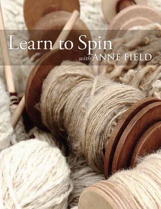 Learn to Spin with Anne Field (Paperback)