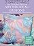 The Complete Book of Art Nouveau Designs by Search Press