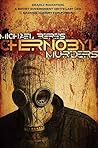 Chernobyl Murders by Michael Beres