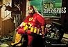 Fallen Superheroes by Scott Allen Perry