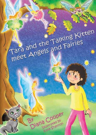 Tara and the Talking Kitten Meet Angels and Fairies (Tara and Ash-ting)