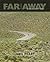 Far and Away: A Prize Every Time