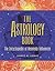 The Astrology Book: The Enc...
