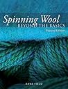 Spinning Wool: Beyond the Basics