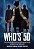 Who's 50: The 50 Doctor Who Stories to Watch Before You Die - An Unofficial Companion