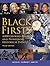 Black Firsts by Jessie Carney Smith