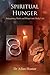 Spiritual Hunger: Integrati...