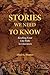 Stories We Need to Know: Re...