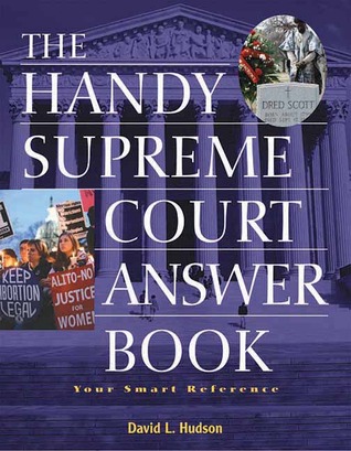 The Handy Supreme Court Answer Book (The Handy Answer Book Series)