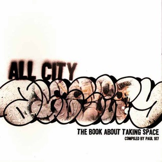 All-City: The Book About Taking Space (Paperback)
