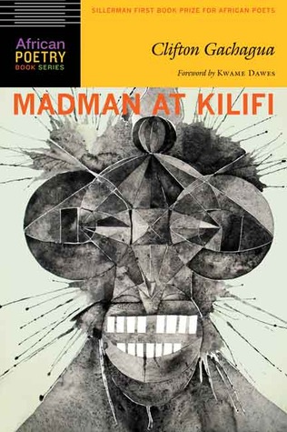 Madman at Kilifi (African Poetry Book)