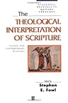 The Theological Interpretation of Scripture