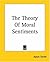 The Theory Of Moral Sentiments
