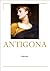 Antígona by Sophocles Antígona by Sophocles