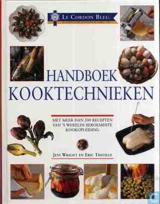 Le Cordon Beu - Handboek kooktechnieken
