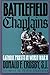 Battlefield Chaplains by Donald F. Crosby