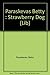 The Strawberry Dog by Betty Paraskevas