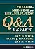 Physical Medicine and Rehabilitation Q&A Review by Lyn D. Weiss