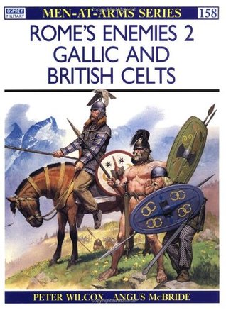 Rome's Enemies (2): Gallic and British Celts