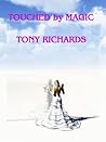 Touched by Magic: Tales of Human Drama in the Paranormal World