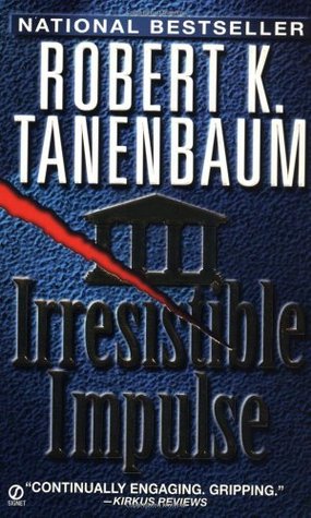 Irresistible Impulse (Butch Karp, #9)