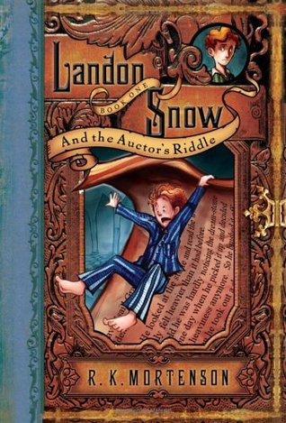 Landon Snow and the Auctor's Riddle (Landon Snow, #1)