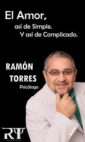 El amor, así de simple, y así de complicado (Kindle Edition)