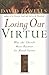 Losing Our Virtue
