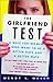 The Girlfriend Test: A Quiz...