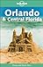 Lonely Planet Orlando & Central Florida (LONELY PLANET ORLANDO AND CENTRAL FLORIDA)